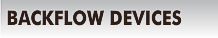 Backflow Devices